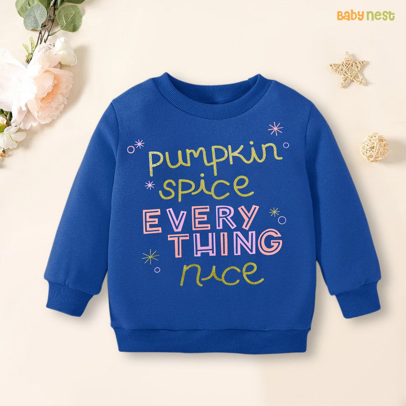 Pumpkin Spice Printed Full Sleeves Sweatshirt for Kids - Blue