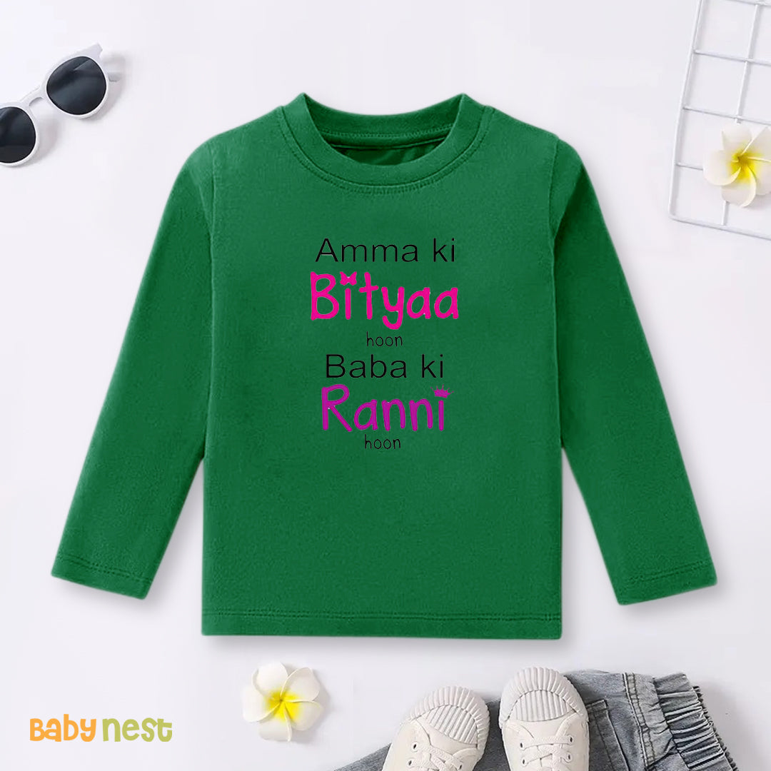 Full Sleeves T-shirt with Amma Ki Bityaa Hoon Baba Ki Ranni Hoon Print