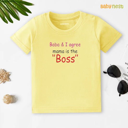 Half Sleeves T-shirt with Baba & I Agree Mama Is The Boss Print