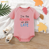 Easyclean Half Sleeves Onesie with I'M The Reason We Are Late Print