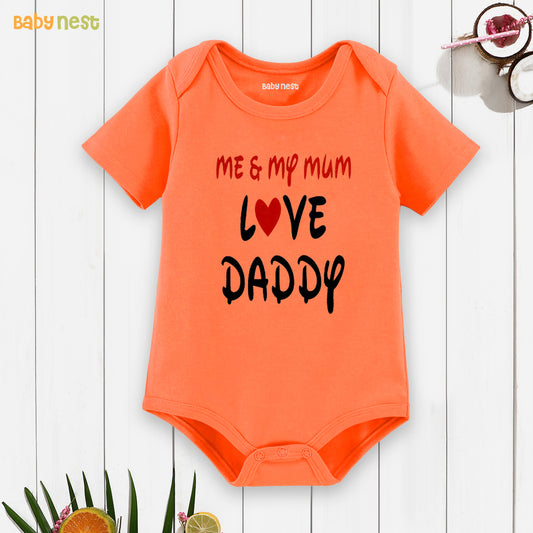 Easyclean Half Sleeves Onesie with Me & My Mum Love Daddy Print