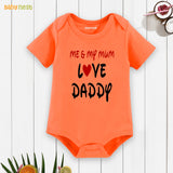 Easyclean Half Sleeves Onesie with Me & My Mum Love Daddy Print