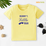 Half Sleeves T-shirt with Mommy'S Little Man Print