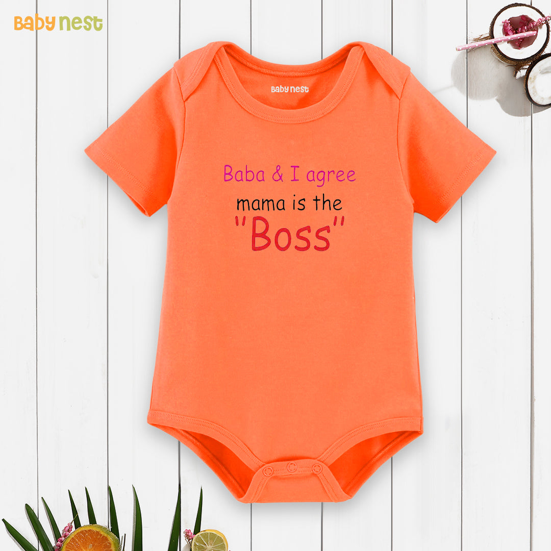 Easyclean Half Sleeves Onesie with Baba & I Agree Mama Is The Boss Print