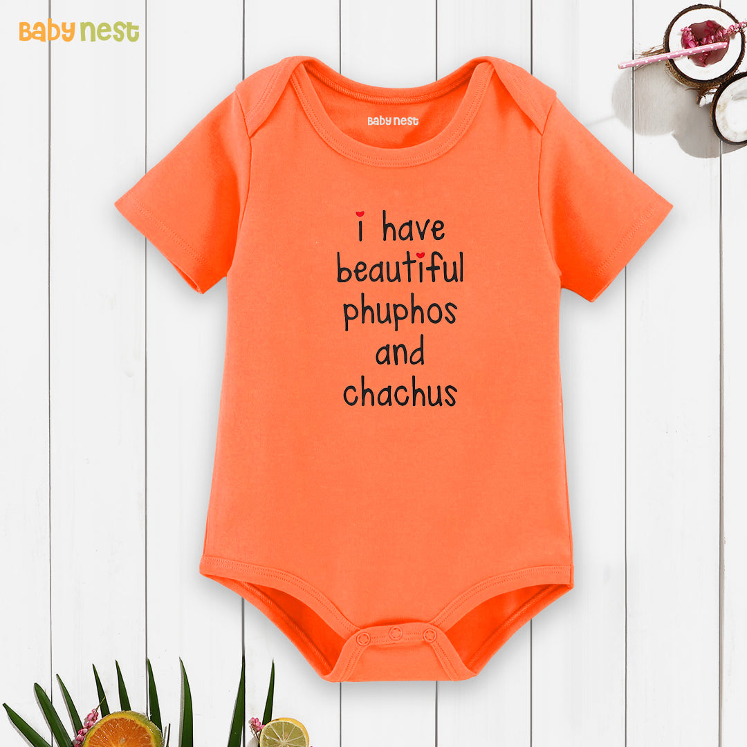 Easyclean Half Sleeves Onesie with I Have Beautiful Phuphos & Chachus Print