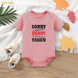 Easyclean Half Sleeves Onesie with Sorry Ladies My Daddy Is Definitely Taken Print