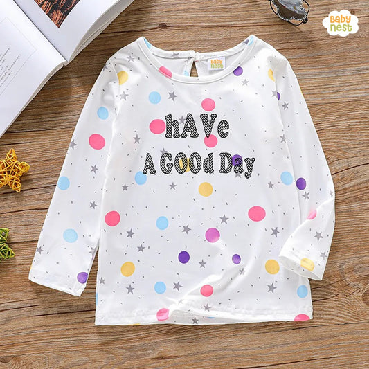 Full Sleeves Have a Good Day Printed T-Shirt For Girls White