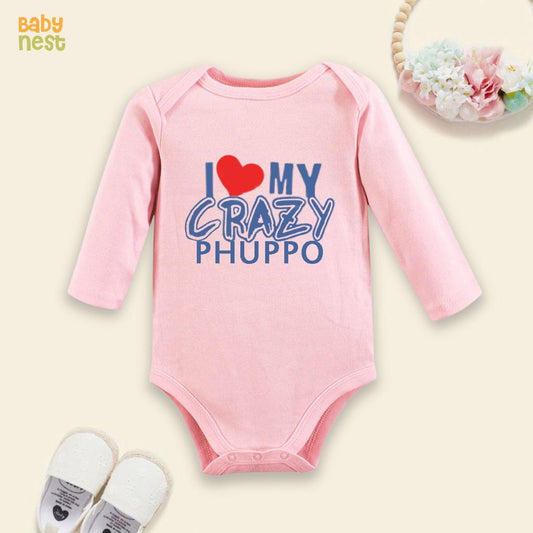 I Love My Crazy Phupo  (Pink) RBT 159 Full Sleeves Romper for Kids